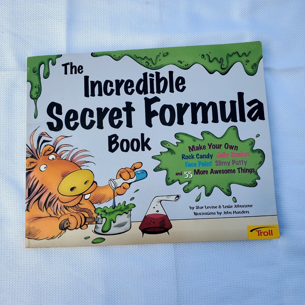 Incredible Secret Formula Book by Shar Levine☆Rock Candy,Slimy Putty,Jelly Snake